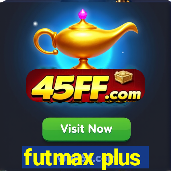 futmax plus